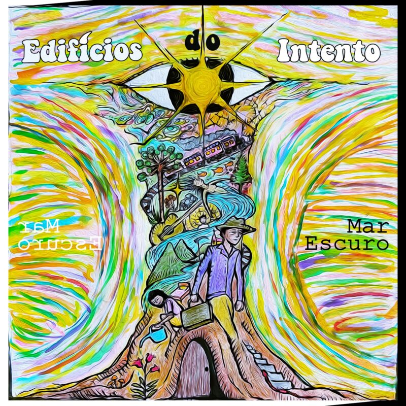 Edificios do Intento - por Mar Escuro - Arte da Capa: Carolina Bee